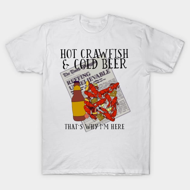 Hot Crawfish & Cold Beer T-Shirt by AlliCatz